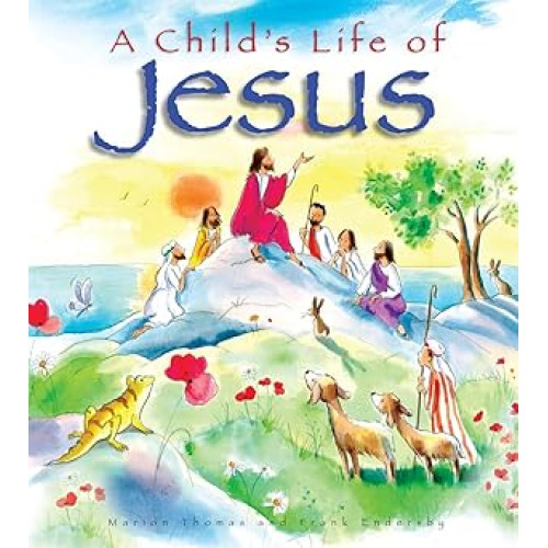 A Child's Life of Jesus